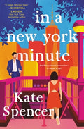 Cover Image for In a New York Minute -- Kate Spencer, Paperback