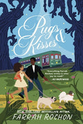 Cover Image for Pugs and Kisses -- Farrah Rochon, Paperback