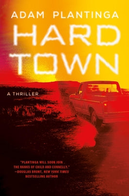 Cover Image for Hard Town -- Adam Plantinga, Hardcover