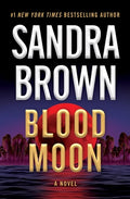 Cover Image for Blood Moon -- Sandra Brown, Paperback