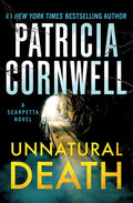 Cover Image for Unnatural Death: A Scarpetta Novel -- Patricia Cornwell, Paperback