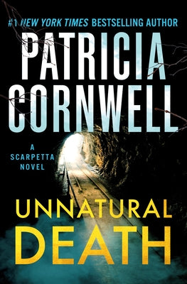 Cover Image for Unnatural Death: A Scarpetta Novel -- Patricia Cornwell, Paperback