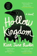 Cover Image for Hollow Kingdom -- Kira Jane Buxton, Paperback