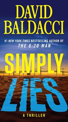 Cover Image for Simply Lies: A Psychological Thriller -- David Baldacci, Mass Market Paperback
