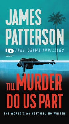 Cover Image for Till Murder Do Us Part -- James Patterson, Mass Market Paperback
