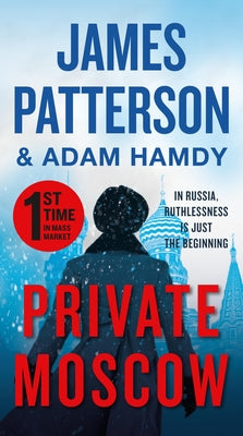 Cover Image for Private Moscow -- James Patterson, Mass Market Paperback