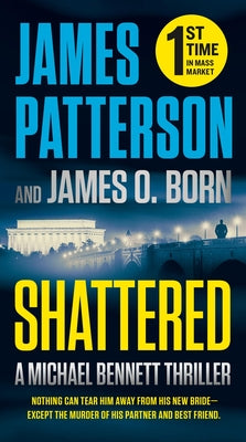 Cover Image for Shattered -- James Patterson, Mass Market Paperback