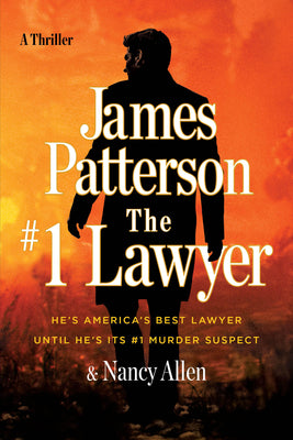 Cover Image for The #1 Lawyer: A Thriller -- James Patterson, Paperback