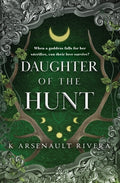 Cover Image for Daughter of the Hunt -- K. Arsenault Rivera, Paperback
