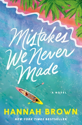 Cover Image for Mistakes We Never Made -- Hannah Brown, Paperback