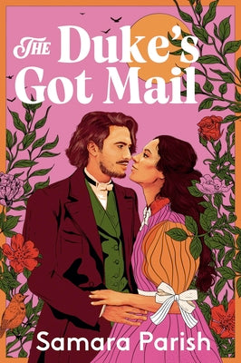 Cover Image for The Duke's Got Mail -- Samara Parish, Paperback
