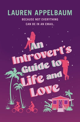Cover Image for An Introvert's Guide to Life and Love -- Lauren Appelbaum, Paperback