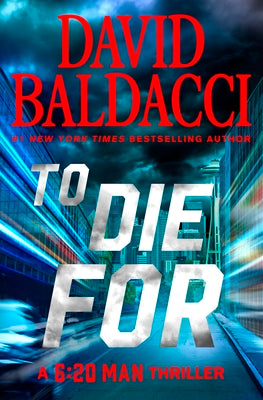 Cover Image for To Die for -- David Baldacci, Paperback
