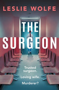 Cover Image for The Surgeon -- Leslie Wolfe, Paperback