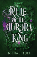 Cover Image for Rule of the Aurora King -- Nisha J. Tuli, Paperback