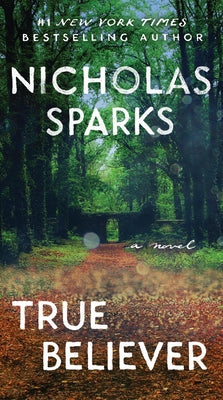Cover Image for True Believer -- Nicholas Sparks, Mass Market Paperback