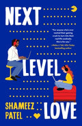 Cover Image for Next Level Love -- Shameez Patel, Paperback