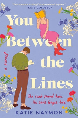 Cover Image for You Between the Lines -- Katie Naymon, Paperback