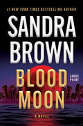 Cover Image for Blood Moon -- Sandra Brown, Paperback