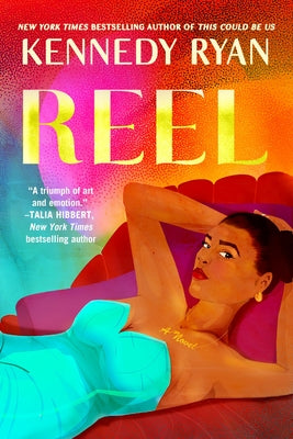 Cover Image for Reel -- Kennedy Ryan, Paperback