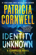 Cover Image for Identity Unknown -- Patricia Cornwell, Paperback
