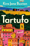 Cover Image for Tartufo -- Kira Jane Buxton, Hardcover
