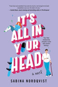 Cover Image for It's All in Your Head -- Sabina Nordqvist, Paperback