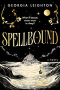 Cover Image for Spellbound -- Georgia Leighton, Hardcover