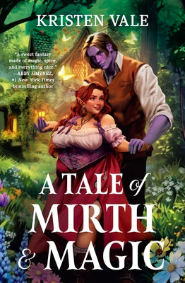 Cover Image for A Tale of Mirth & Magic -- Kristen Vale, Paperback