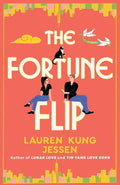 Cover Image for The Fortune Flip -- Lauren Kung Jessen, Paperback