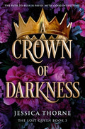 Cover Image for A Crown of Darkness -- Jessica Thorne, Paperback