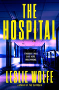 Cover Image for The Hospital -- Leslie Wolfe, Paperback