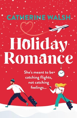Cover Image for Holiday Romance -- Catherine Walsh, Paperback