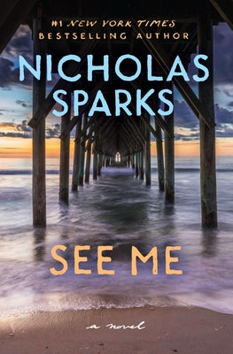 Cover Image for See Me -- Nicholas Sparks, Paperback
