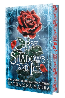 Cover Image for A Curse of Shadows and Ice (Deluxe Limited Edition) -- Catharina Maura, Hardcover