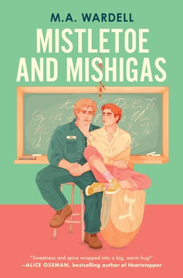 Cover Image for Mistletoe and Mishigas -- Wardell, Paperback