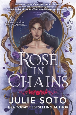 Cover Image for Rose in Chains (Standard Edition) -- Julie Soto, Hardcover