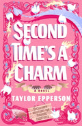 Cover Image for Second Time's a Charm -- Taylor Epperson, Paperback