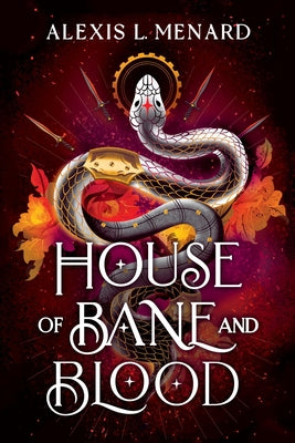 Cover Image for House of Bane and Blood -- Alexis L. Menard, Paperback