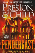 Cover Image for Pendergast: The Beginning -- Douglas Preston, Paperback