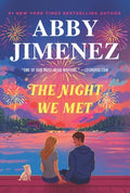 Cover Image for The Night We Met (Standard Edition) -- Abby Jimenez, Hardcover