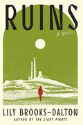 Cover Image for Ruins -- Lily Brooks-Dalton, Paperback
