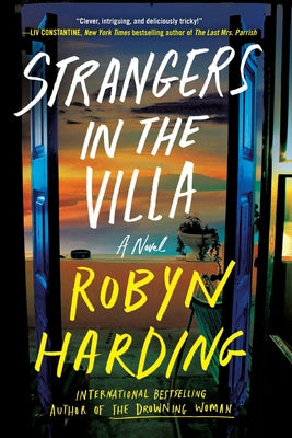 Cover Image for Strangers in the Villa -- Robyn Harding, Paperback