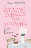 Cover Image for Picking Daisies on Sundays -- Liana Cincotti, Paperback