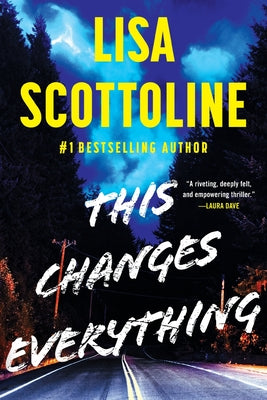 Cover Image for This Changes Everything -- Lisa Scottoline, Paperback