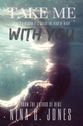 Cover Image for Take Me With You -- Nina G. Jones, Paperback