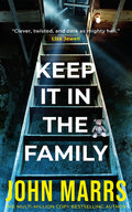 Cover Image for Keep It in the Family -- John Marrs, Paperback