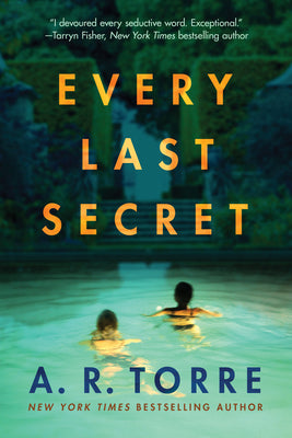 Cover Image for Every Last Secret -- A. R. Torre, Paperback