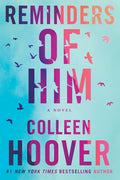 Cover Image for Reminders of Him -- Colleen Hoover, Paperback
