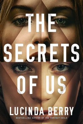 Cover Image for The Secrets of Us -- Lucinda Berry, Paperback